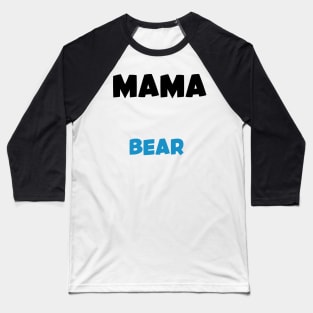 Mama Bear Baseball T-Shirt